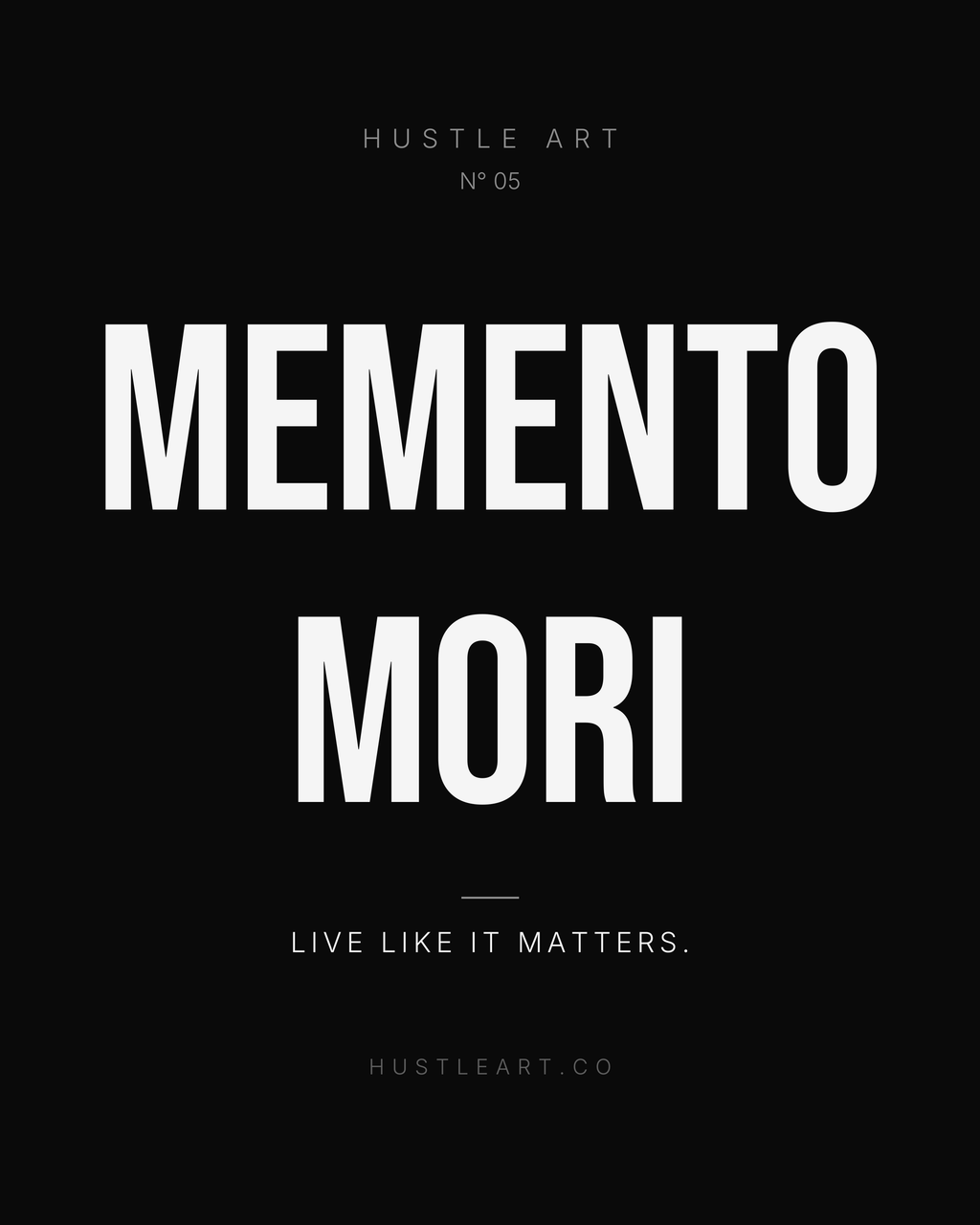 Memento Mori - Hustle Art wall art