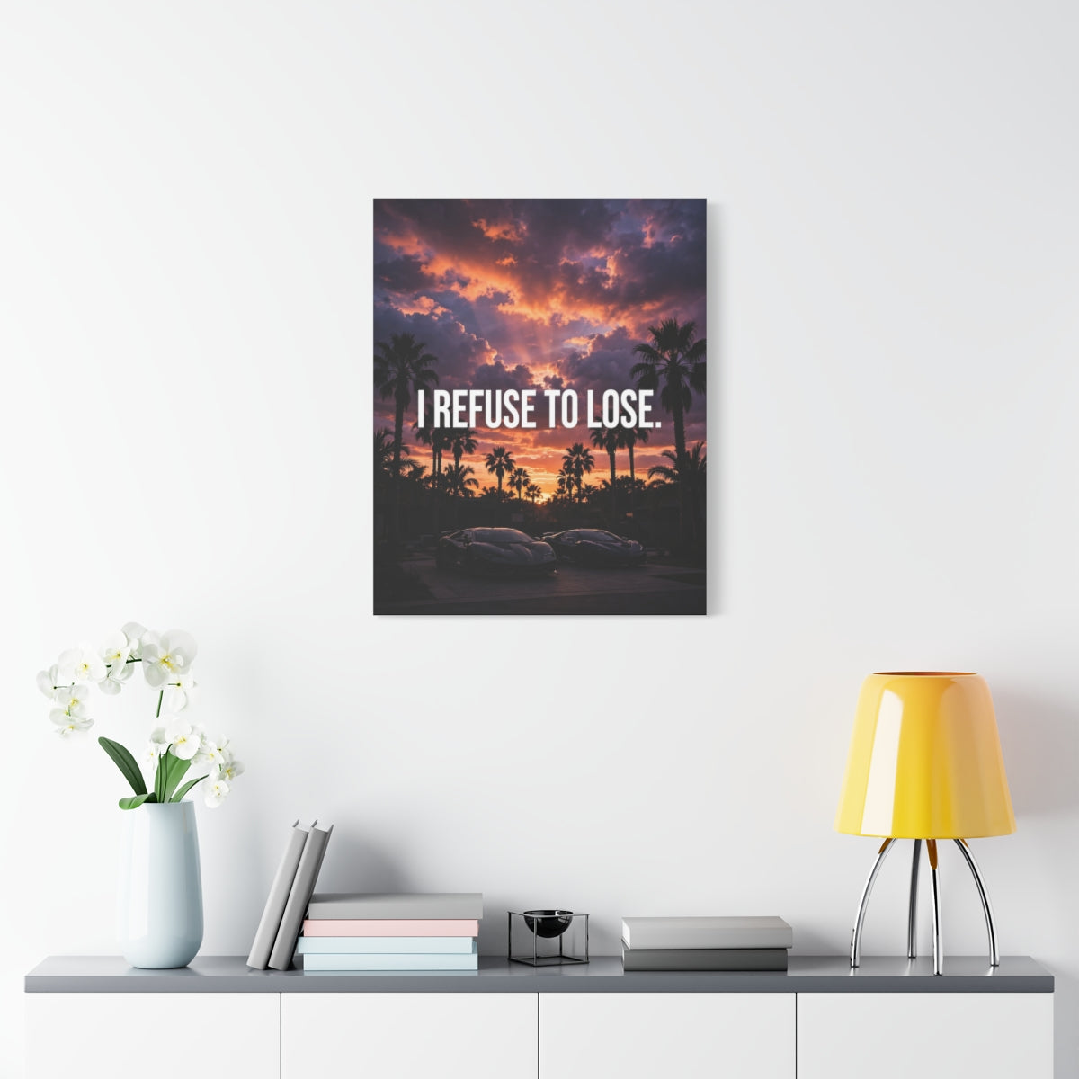 I Refuse To Lose - Canvas Print 24x30
