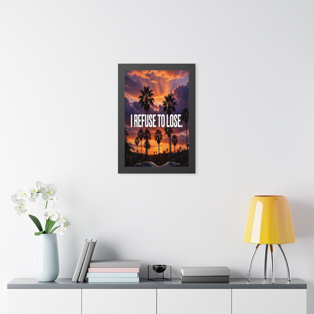 I Refuse To Lose - Framed Poster Black 16x24
