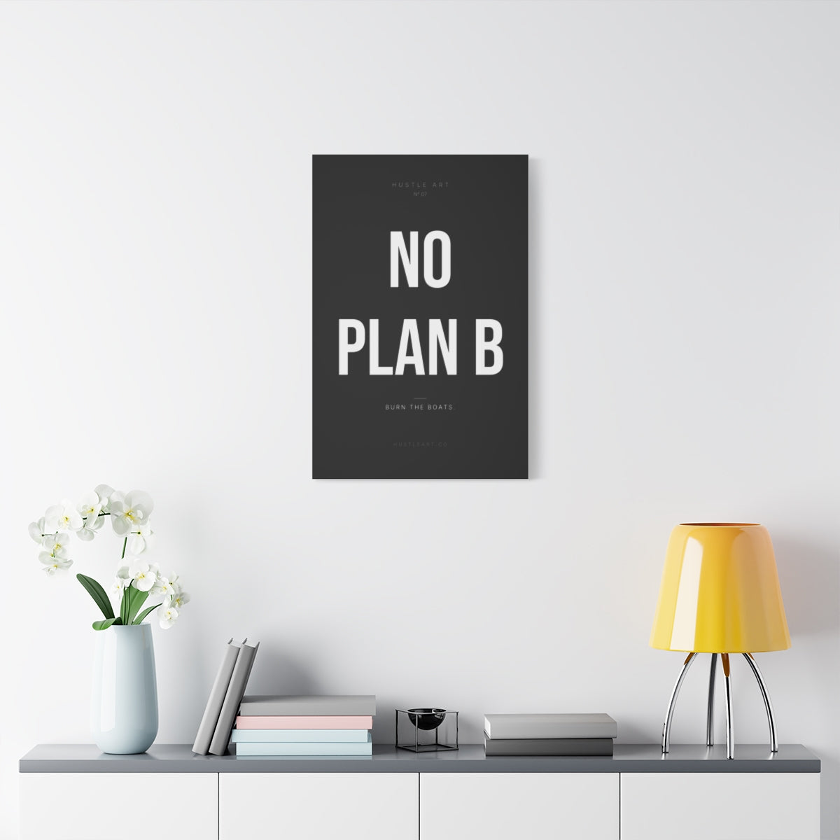 No Plan B - Canvas Print — 20×30
