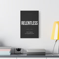 Relentless - Canvas 12x18