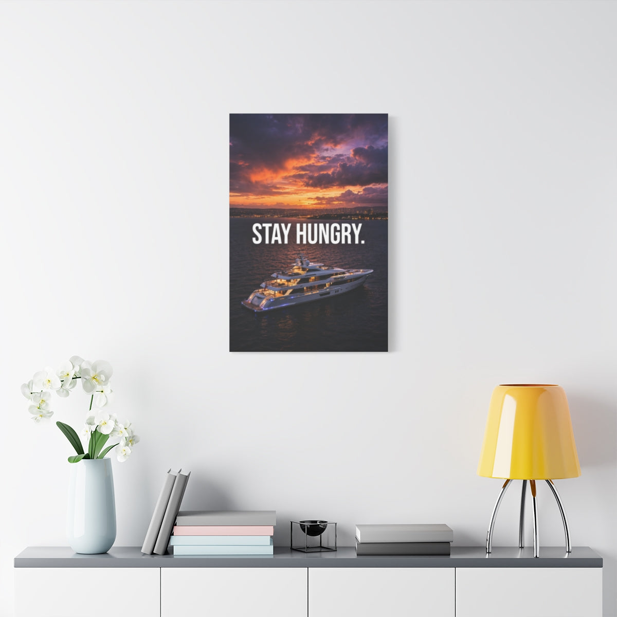 Stay Hungry - Canvas Print — 20x30